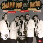 VA - Swamp Pop By The Bayou (2014)