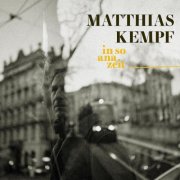 Matthias Kempf - in so ana zeit (2026)