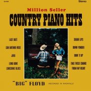 "Big" Floyd - Million Seller Country Piano Hits (2024 Remaster from the Original Azteca Tapes) (2025) Hi-Res