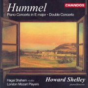 Howard Shelley, London Mozart Players & Hagai Shaham - Hummel: Piano Concerto in E Major & Double Concerto (1998) [Hi-Res]