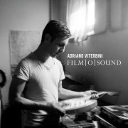 Adriano Viterbini - FilmoSound (2016)