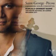 Romuald Grimbert-Barré, Orchestre national de Cannes & Benjamin Levy - Saint-George, Pécou: Caribbean Violin Concertos (2026) [Hi-Res]