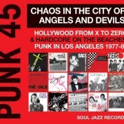 VA - Punk 45 Chaos in the City of Angels and Devils (2016)