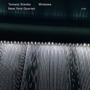 Tomasz Stanko - Wisława (2013/2017) Hi Res