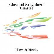 Giovanni Sanguineti Quartet - Vibes & Moods (2014)