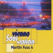 Martin Fuss - Vienna Soul Station (1995)