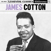 James Cotton - Essential Classics, Vol. 656 (2024)