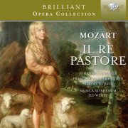 Johannette Zomer, Francine Van Der Heijden, Marcel Reijans, Alexei Grigorev, Claudia Patacca, Michael Borgstede, Musica ad Rhenum, Jed Wentz - Mozart: Il rè pastore (2013)