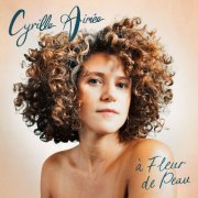 Cyrille Aimée - à Fleur de Peau (2024)