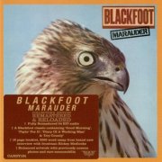 Blackfoot - Marauder (Remastered 2013)