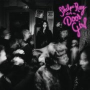 Shilpa Ray - Door Girl (2017) Lossless