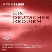 Milwaukee Symphony Orchestra, Ken-David Masur & Milwaukee Symphony Chorus - Brahms: Ein deutsches Requiem, Opus 45 (Live) (2026) Hi-Res