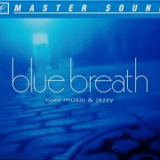 VA - Blue Breath-Cool Music & Jazz (2002)