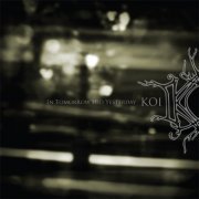 Koi - In Tomorrow Hid Yesterday (2010)