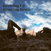 Matilda Bådagård & Maja Långbacka - Growing Up Growing Down (2024) Hi Res