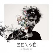 Bensé - Le printemps (2014) [Hi-Res]