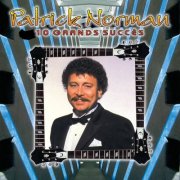Patrick Norman - 10 grands succès de Patrick Norman (1989)