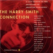 Various Artists - The Harry Smith Connection: A Live Tribute to the Anthology of American Folk Music (1998)