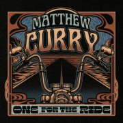 Matthew Curry - One For The Ride (2026) [Hi-Res]