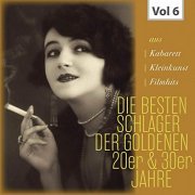 VA - Die Besten Schlager der Goldenen 20er & 30er Jahre, Vol. 6 (2019)