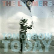 The Loomers - Tomorrow Today (2023)
