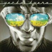 Yerba Buena - President Alien (2003)