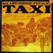 VA - Sly And Robbie Present Taxi (1981) [Vinyl]