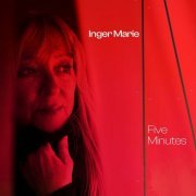 Inger Marie Gundersen - Five Minutes (Bonus Edition) (2024) [Hi-Res]