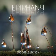 Ensemble Liaison - Epiphany (2019) Hi-Res