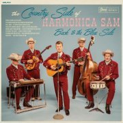 The Country Side Of Harmonica Sam - Back To The Blue Side (2023)