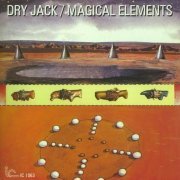 Dry Jack - Magical Elements (2007)