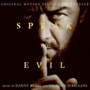 Danny Bensi and Saunder Jurriaans - Speak No Evil (Original Motion Picture Soundtrack) (2024) [Hi-Res]