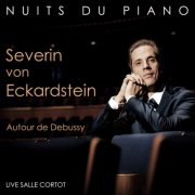 Severin von Eckardstein - Severin von Eckardstein - Autour de Debussy (Live Salle Cortot) (2026) Hi-Res Hi-Res