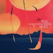 Tom Misch & Yussef Dayes - What Kinda Music (2020) [Hi-Res]