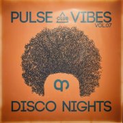 VA - Pulse, Vibes & Disco Nights, Vol.07 (2025)
