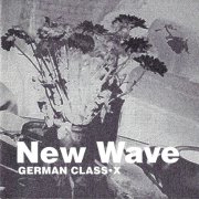 Various Artists - New Wave German Class•X (1994)