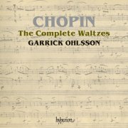 Garrick Ohlsson - Chopin: Complete Waltzes (2010)