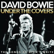 David Bowie - Under The Covers (2019)