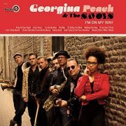 Georgina Peach & The Savoys - I'm on My Way (2019)