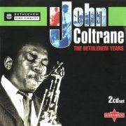 John Coltrane - The Bethlehem Years (1998)