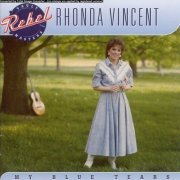 Rhonda Vincent - My Blue Tears (2002)