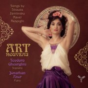 Teodora Gheorghiu and Jonathan Aner - Strauss, Zemlinsky, Ravel & Respighi: Art nouveau (2013) [Hi-Res]