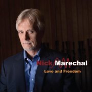 Nick Marechal - Love and Freedom (2016)