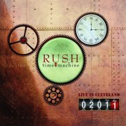 Rush - Time Machine 2011: Live in Cleveland (2011)