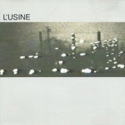 L'usine - L'usine (1999)