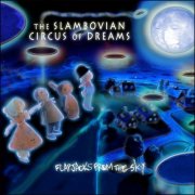 The Slambovian Circus of Dreams - Flapjacks from the Sky (2004)
