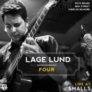 Lage Lund - Four: Live At Smalls (2012)