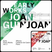 Alfonso Calderón de Castro - Guinjoan: Fundamental Works, Vol. 1-2 (2019-2024) [Hi-Res]