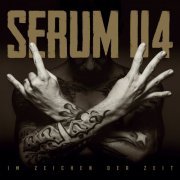 Serum 114 - Im Zeichen der Zeit (2020) [Hi-Res]