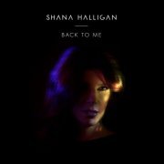 Shana Halligan - Back to Me (2015) FLAC